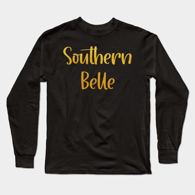 Southern Belle — Gold Lettering Long Sleeve T-Shirt by IrieSouth